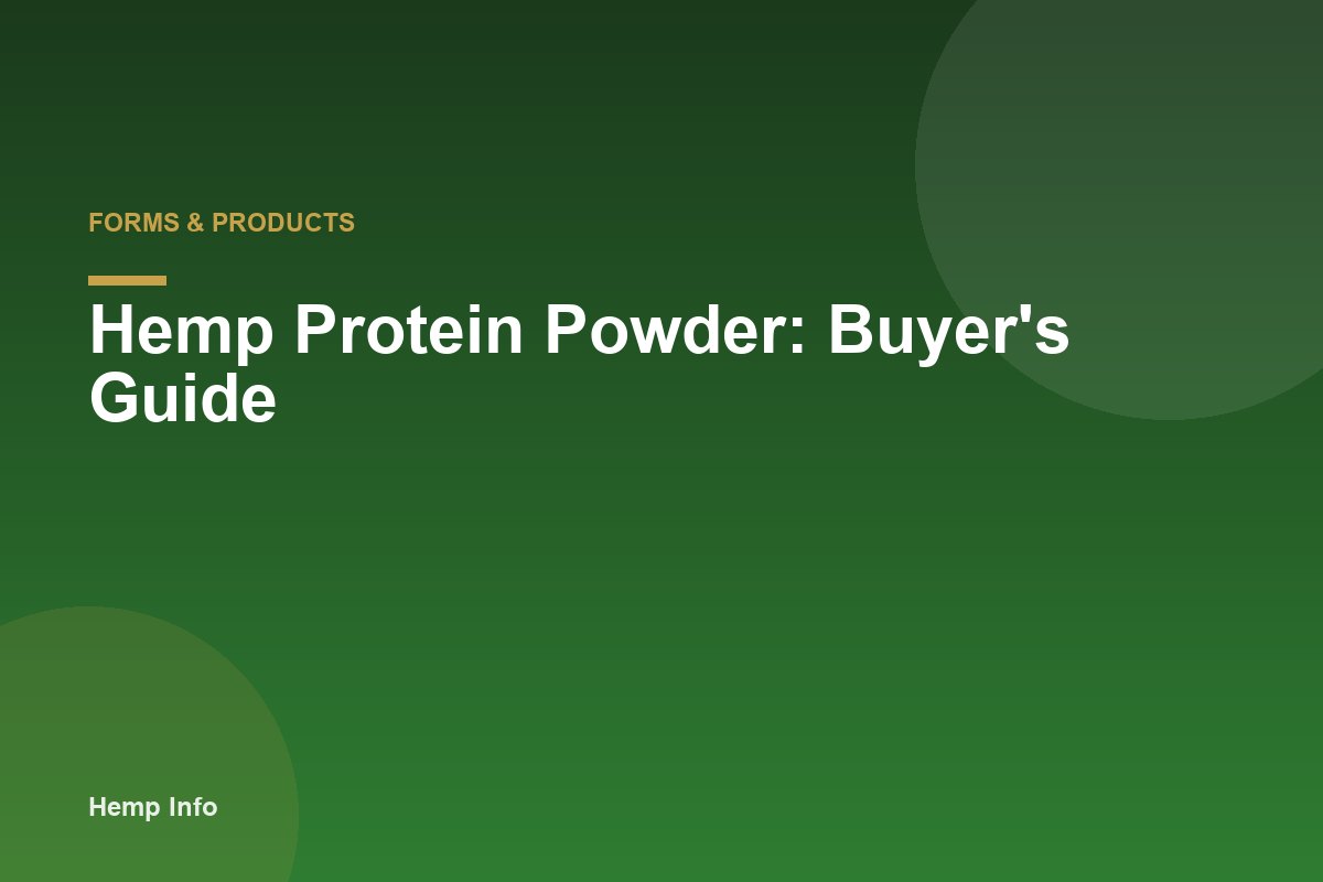 Hemp Protein Powder: Buyer's Guide